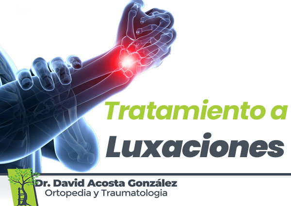 Tratamiento-a-Luxaciones-Dr.-David-Acosta-Gonzalez-Ortopedia-y-Traumatologia-en-Chihuahua